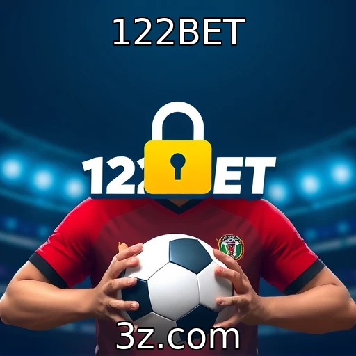 122BET Impulsione suas Apostas: Dicas para Analisar Partidas com Eficácia